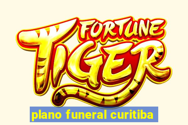 plano funeral curitiba